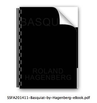 Basquiat eBook - Roland Hagenberg Solo Exhibition at Sin Sin Fine Art